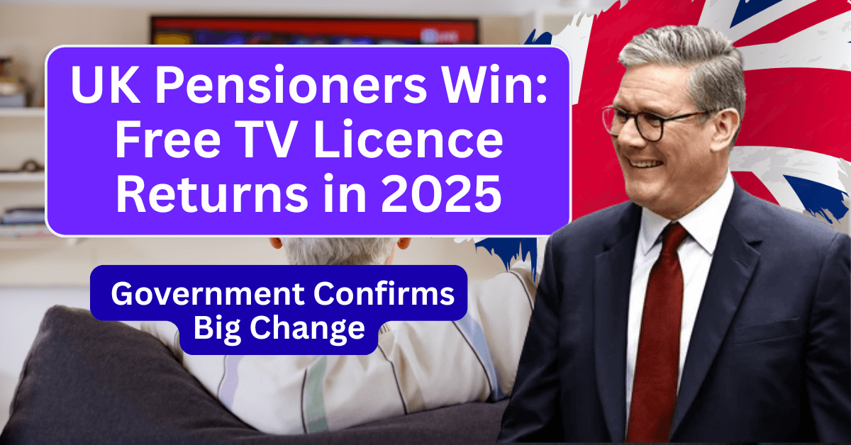 UK Pensioners Win: Free TV Licence Returns in 2025